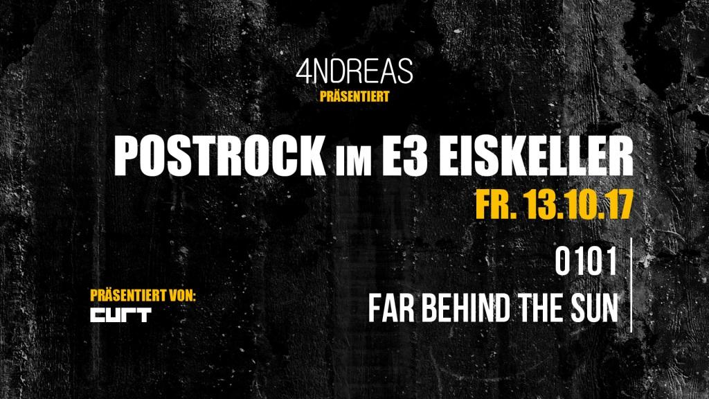 Veranstaltungsbild zum Konzert „4NDREAS präsentiert Far Behind The Sun & 0101“