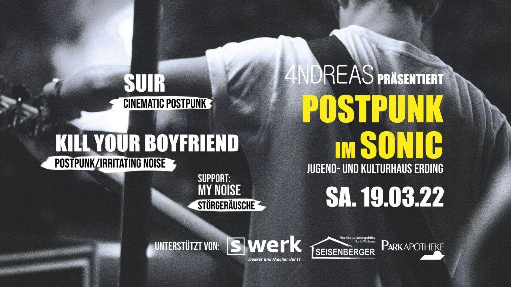 Veranstaltungsbild zum Konzert „4NDREAS präsentiert SUIR & Kill Your Boyfriend & My Noise“