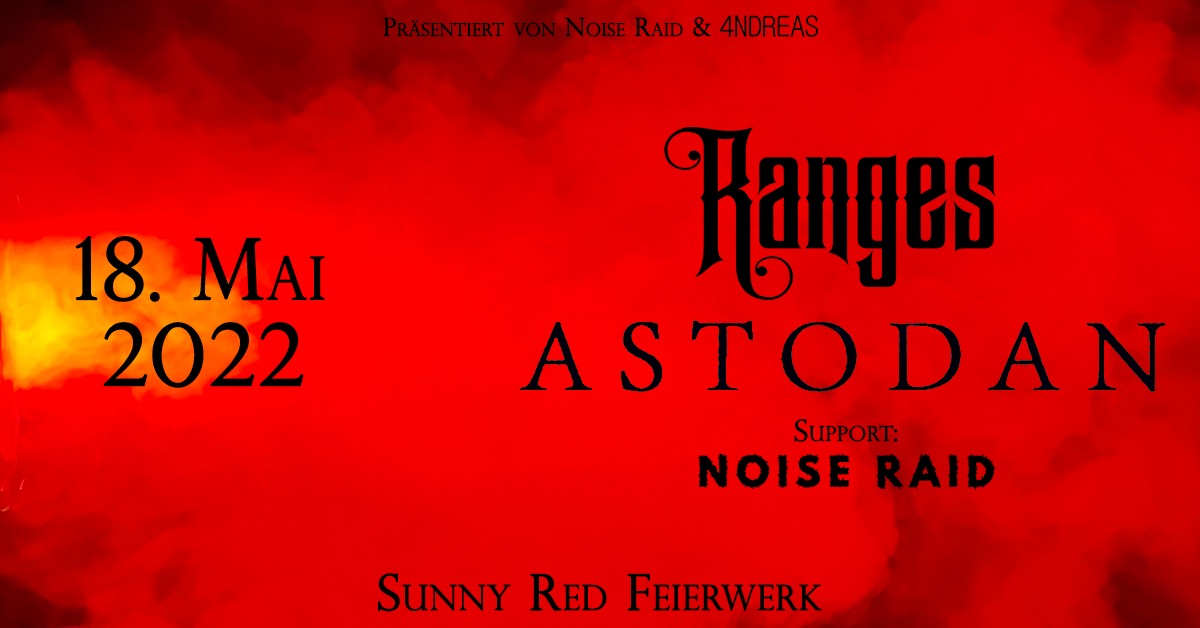 Veranstaltungsbild zum Konzert „4NDREAS & Noise Raid präsentieren Ranges & Astodan & Noise Raid“